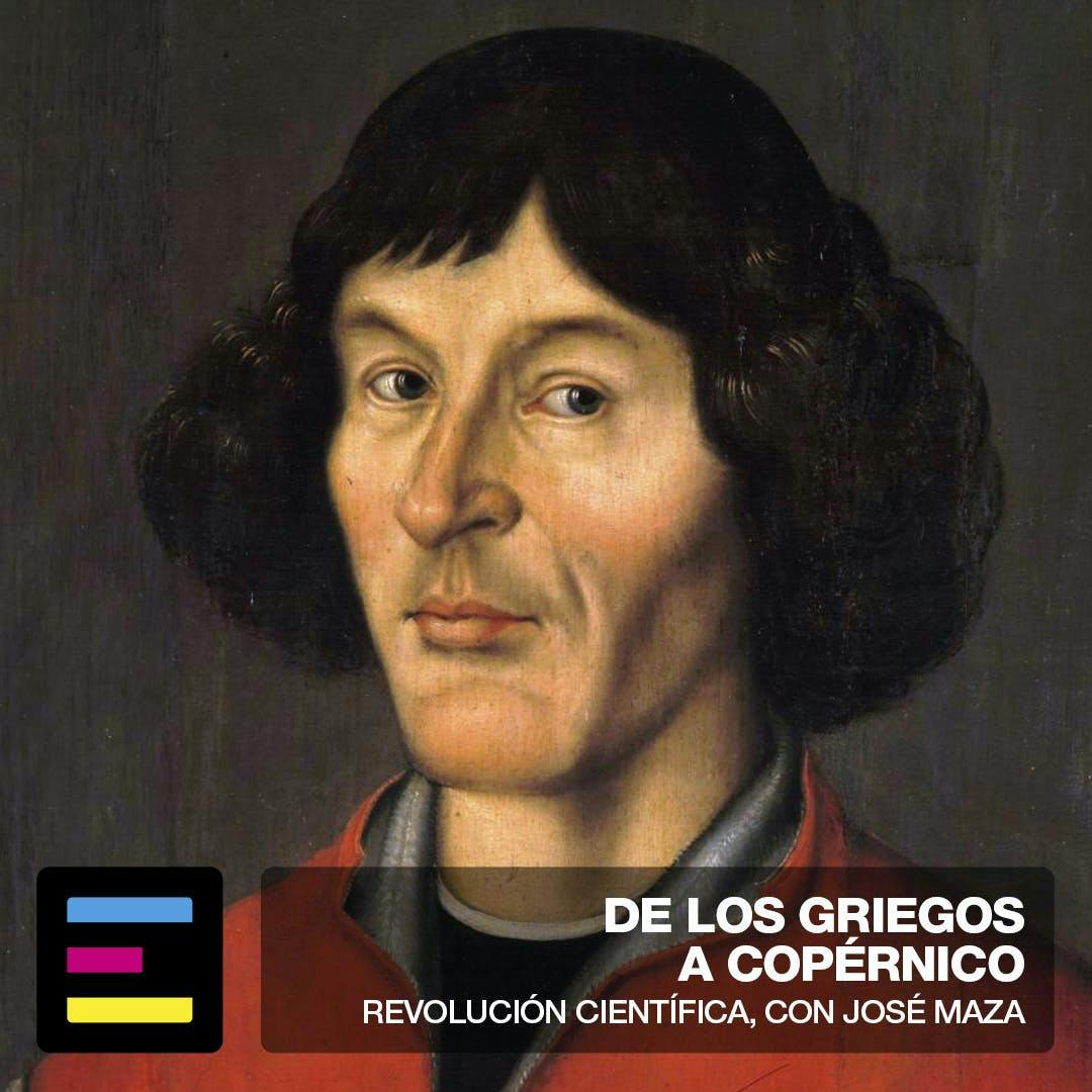Revolución Científica, con José Maza: Copérnico