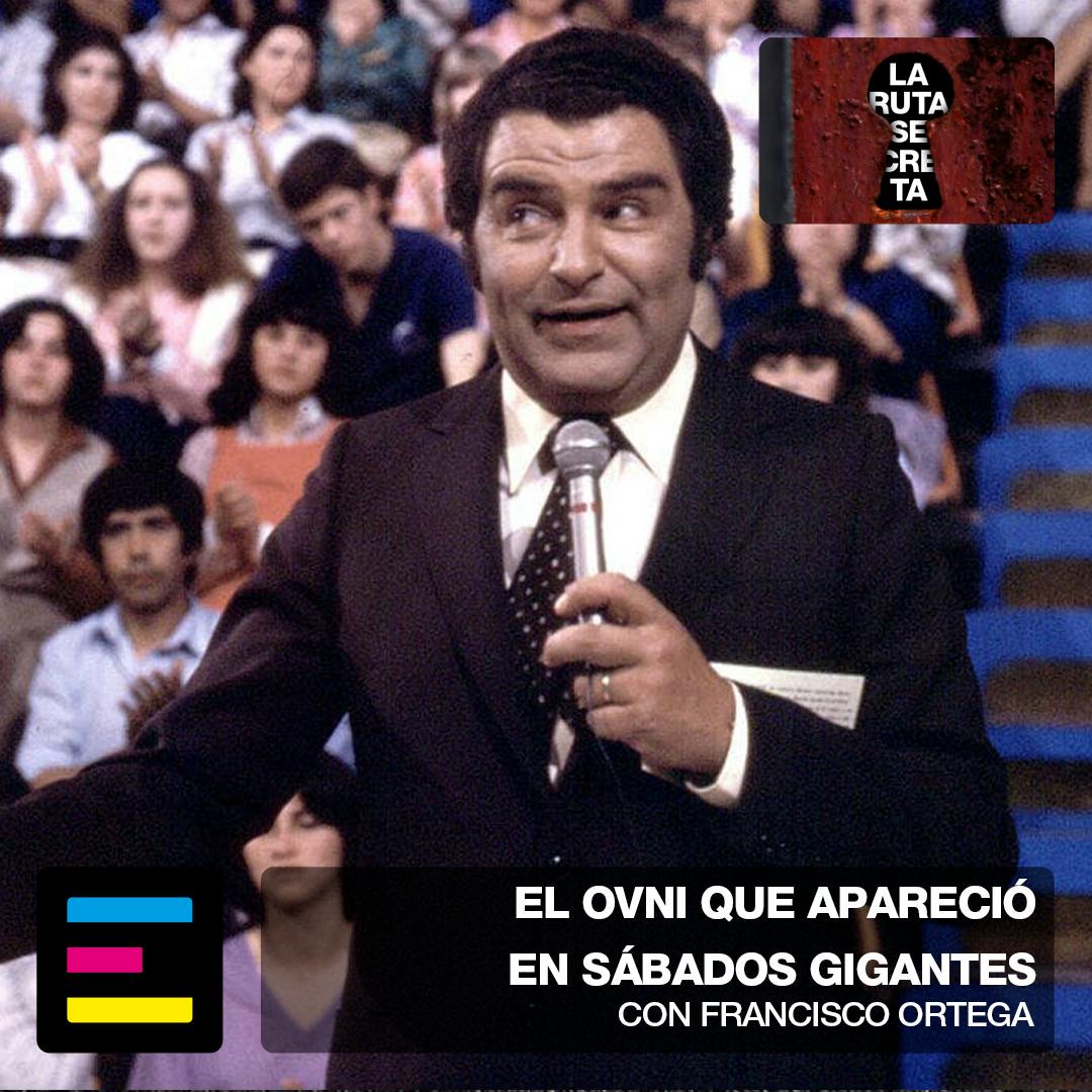 El Ovni que Apareció en Sábados Gigantes