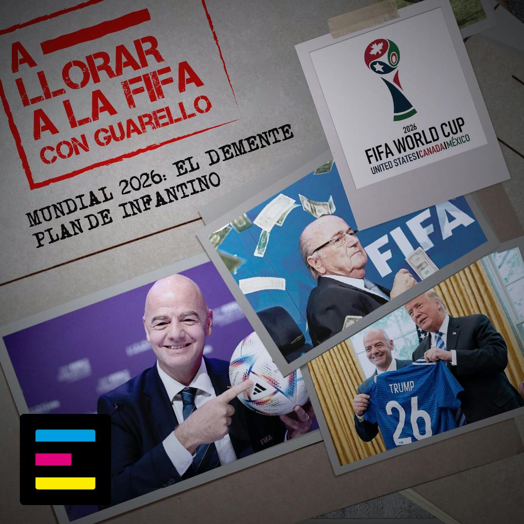 Mundial 2026: El Demente Plan de Infantino