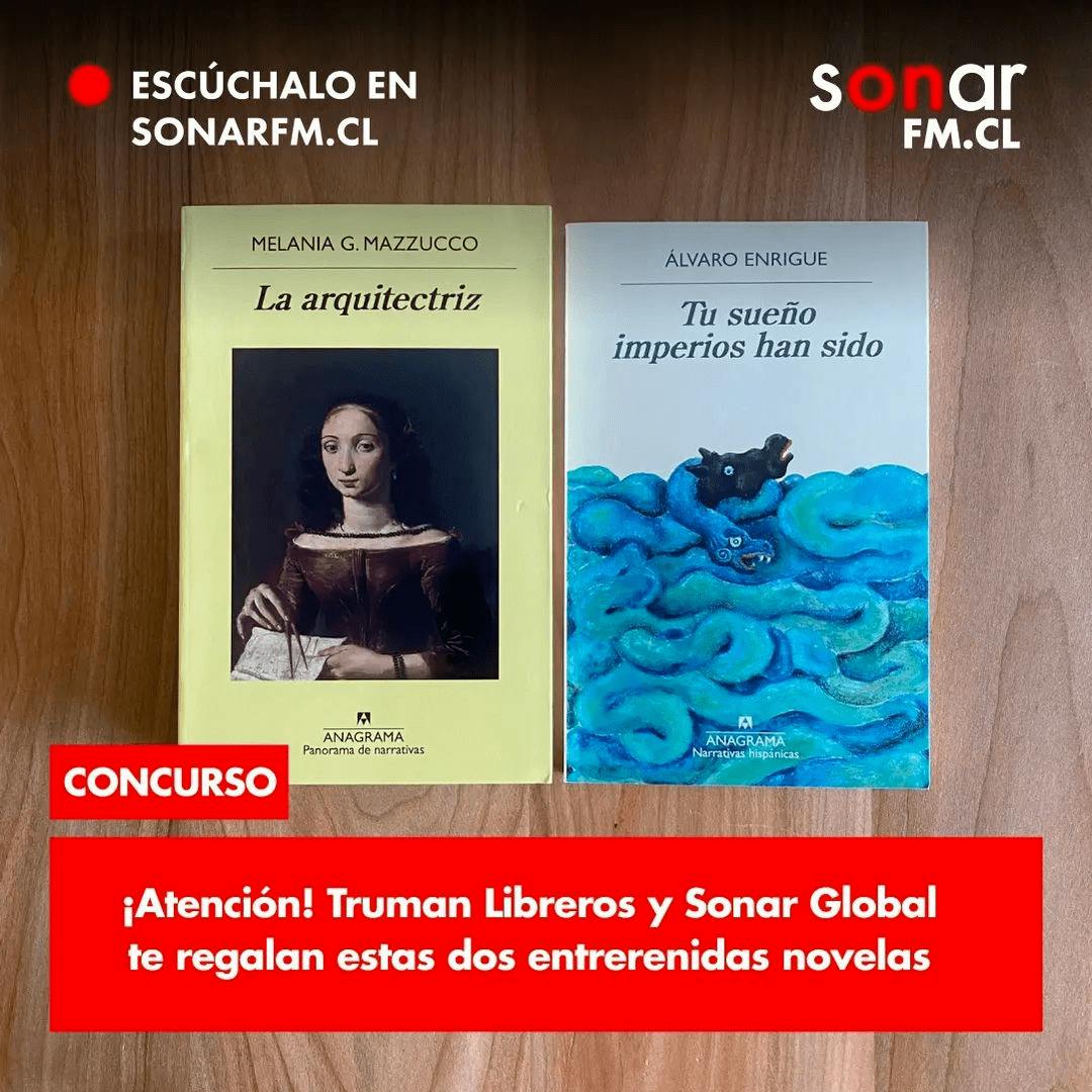 Recomendamos “La arquitectriz” de Melania Mazzucco y “Tu sueño imperios han sido” de Álvaro Enrigue