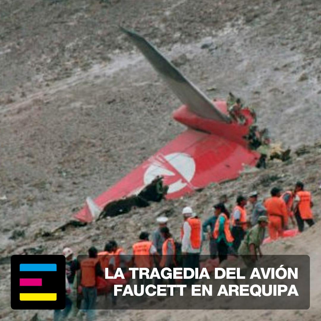 La Tragedia del Avión Faucett en Arequipa