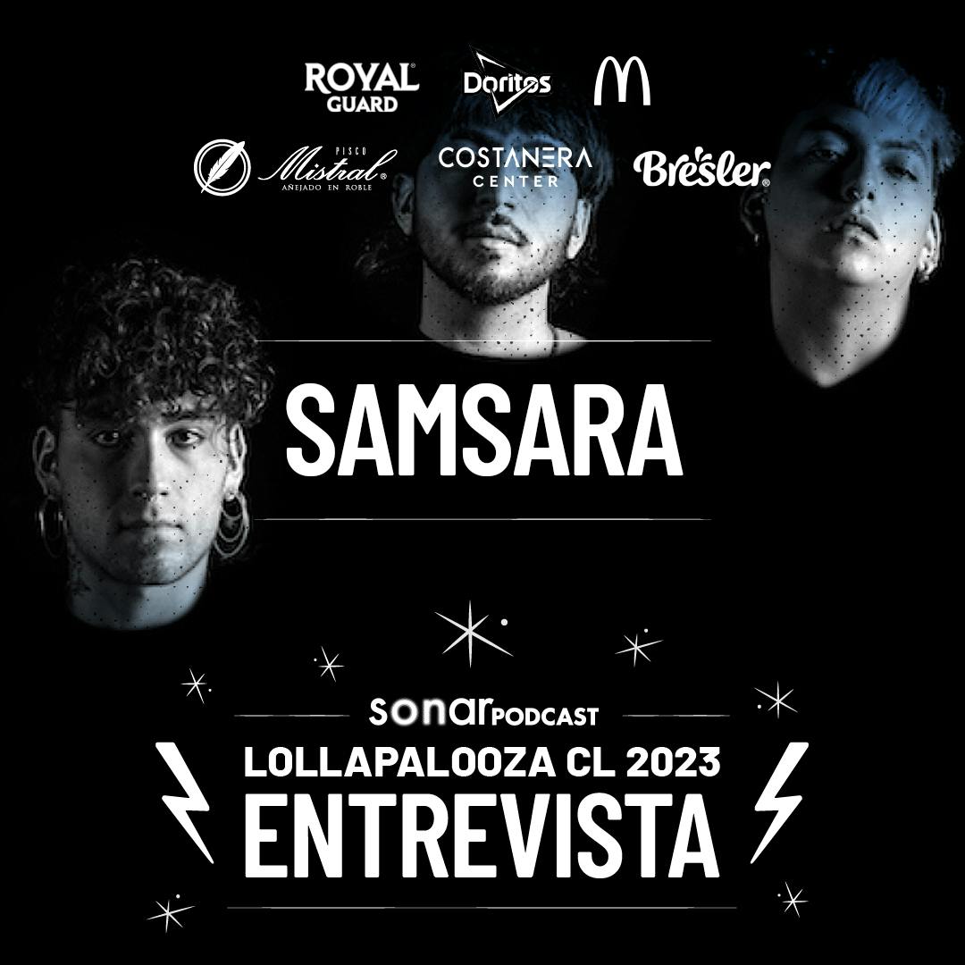 Samsara en Lolla Chile: Voy a un carrete y vacilo el reguetón