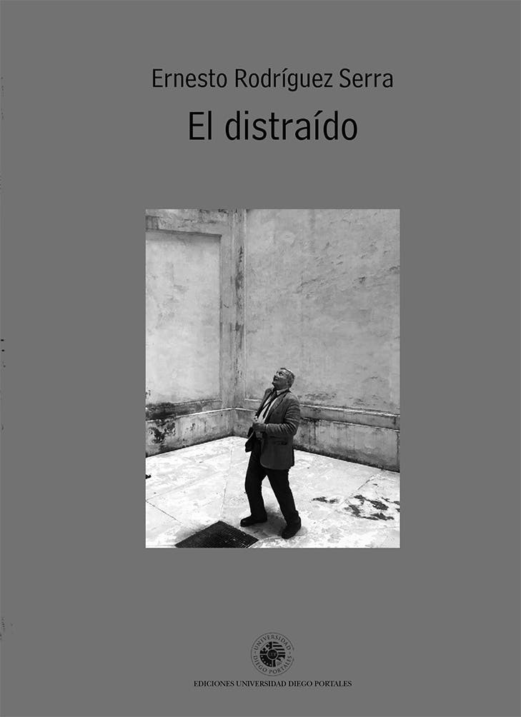 El distraído de Ernesto Rodríguez 