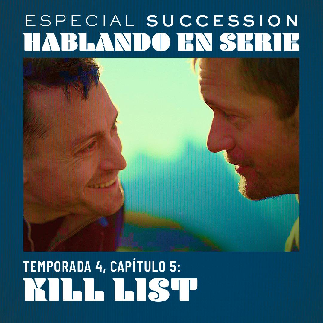 Especial Succession: Kill List (Temporada 4, capítulo 5)