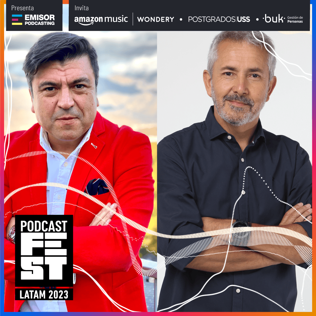 Podcast Fest Latam 2023 | , junto a Rodrigo Saavedra y Pancho González