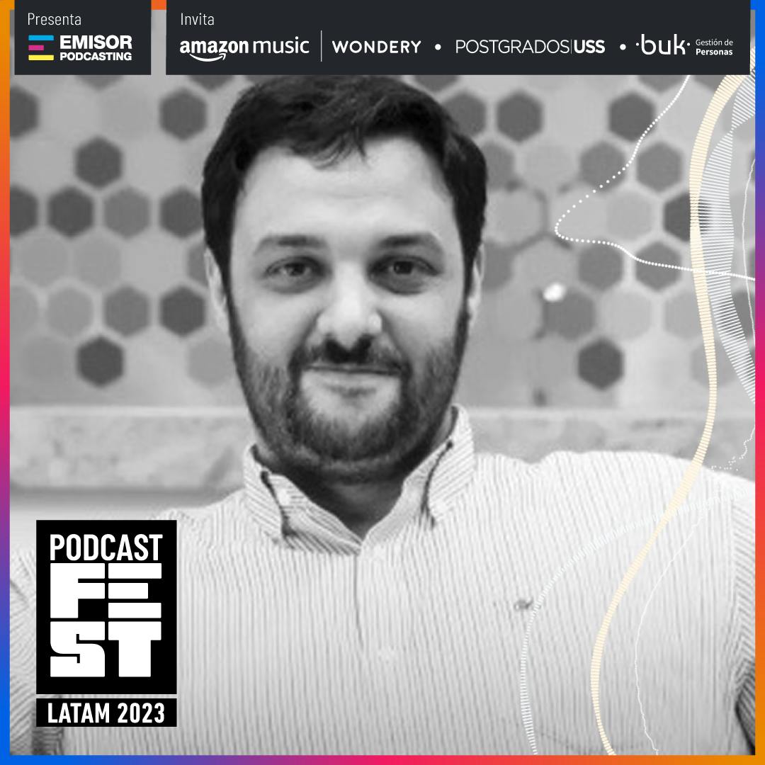Podcast Fest Latam 2023 | Posta, junto a Diego Dell' Agostino