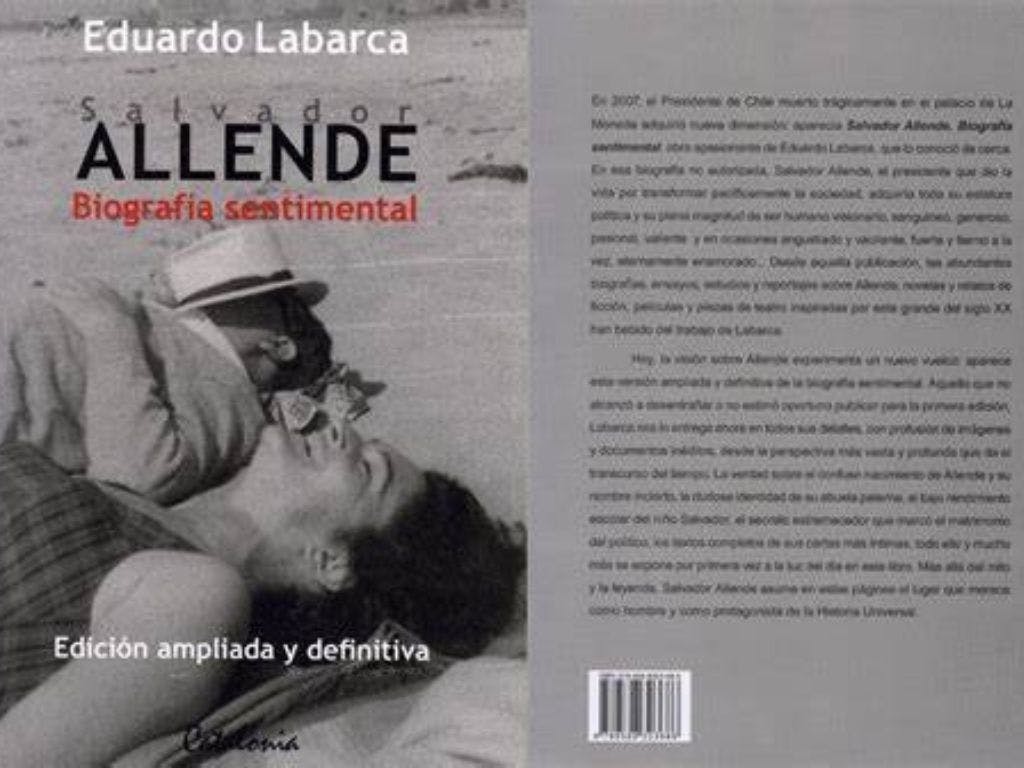 El libro ''Salvador Allende: Biografía Sentimental'' de Eduardo Labarca