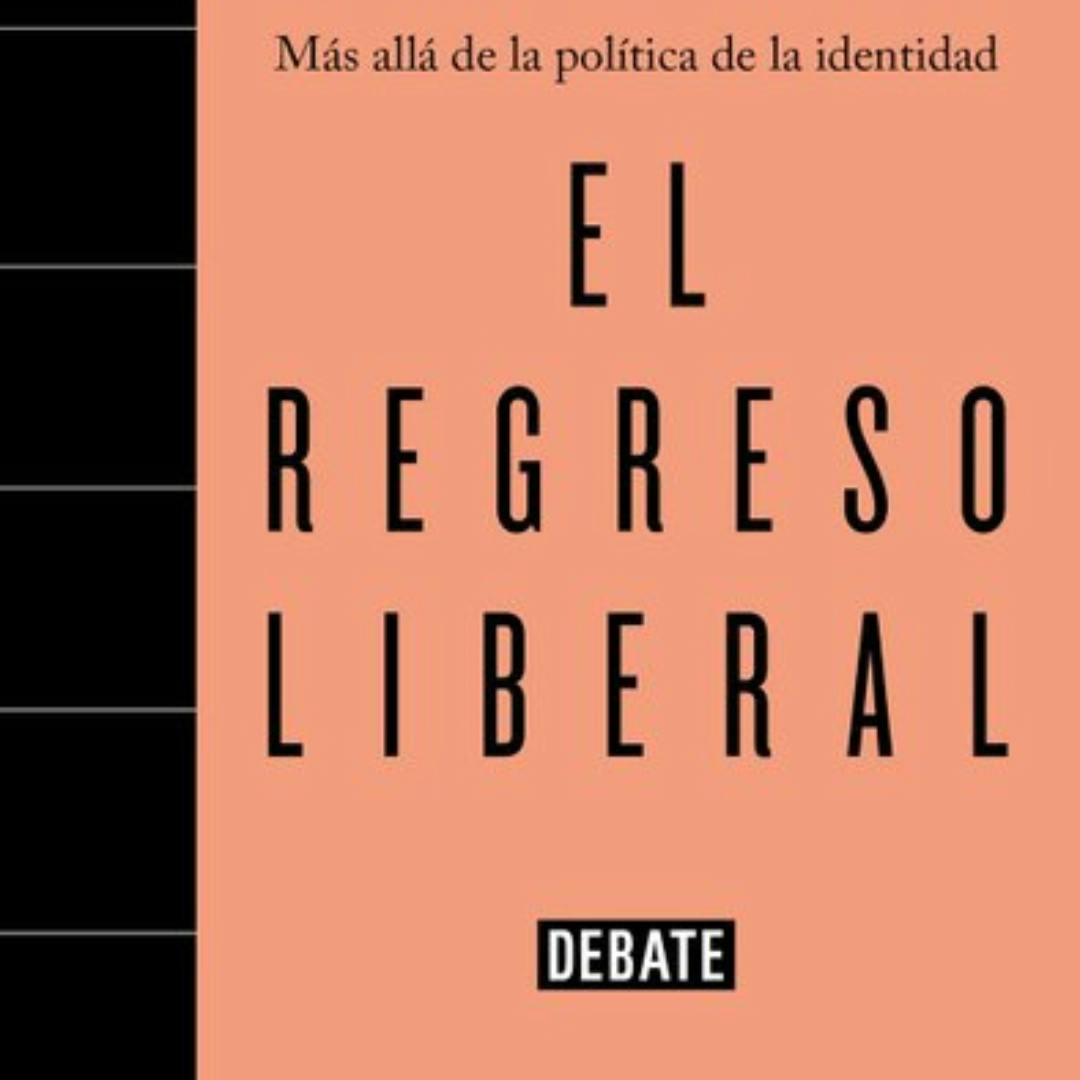 El regreso liberal