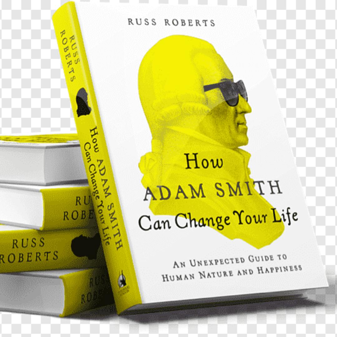 El libro ''Como Adam Smith puede cambiar tu vida'' del economista Russell Roberts