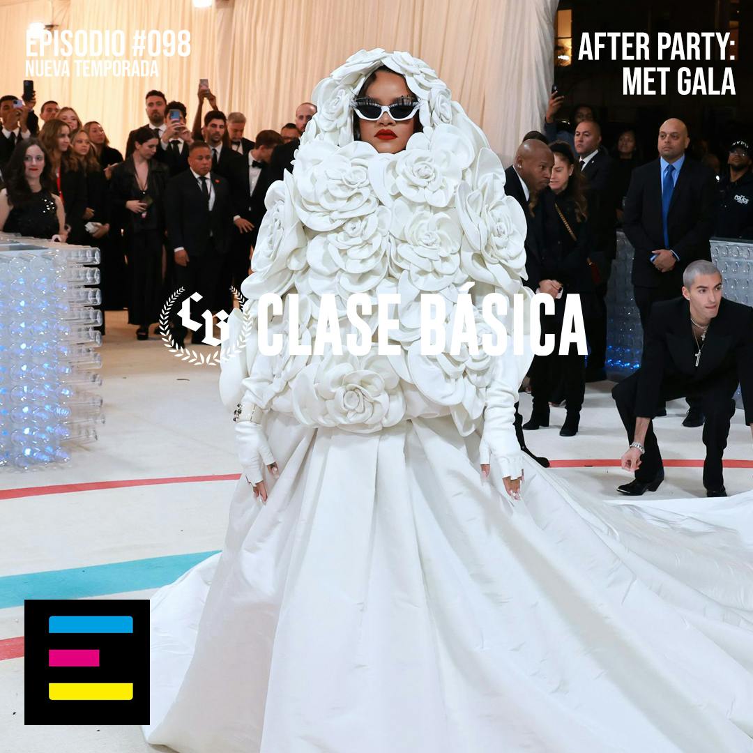 #098 After Party: Met Gala