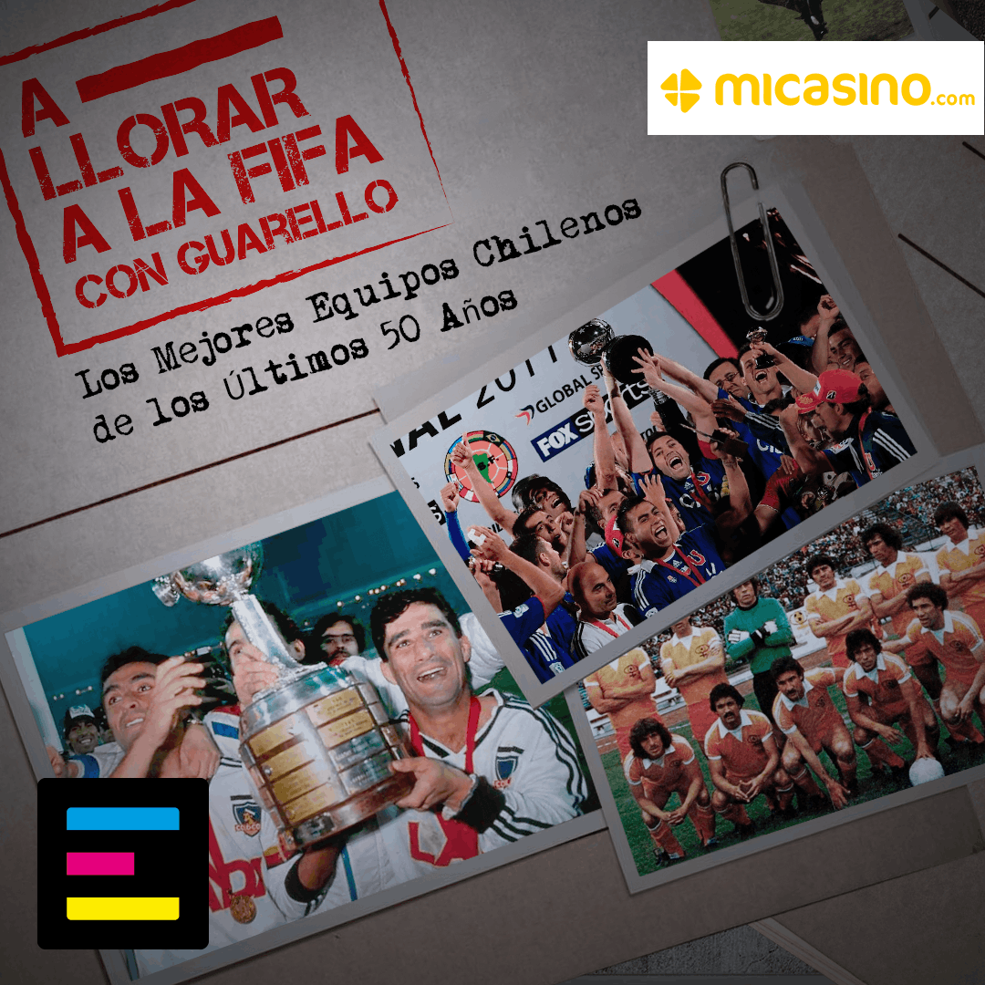 Los Mejores Equipos Chilenos de los Últimos 50 Años