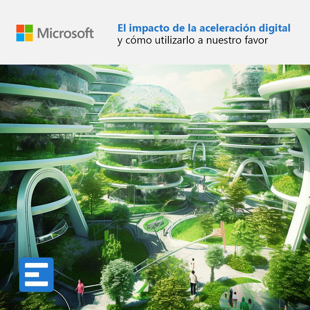 El impacto de la aceleración digital y cómo utilizarlo a nuestro favor