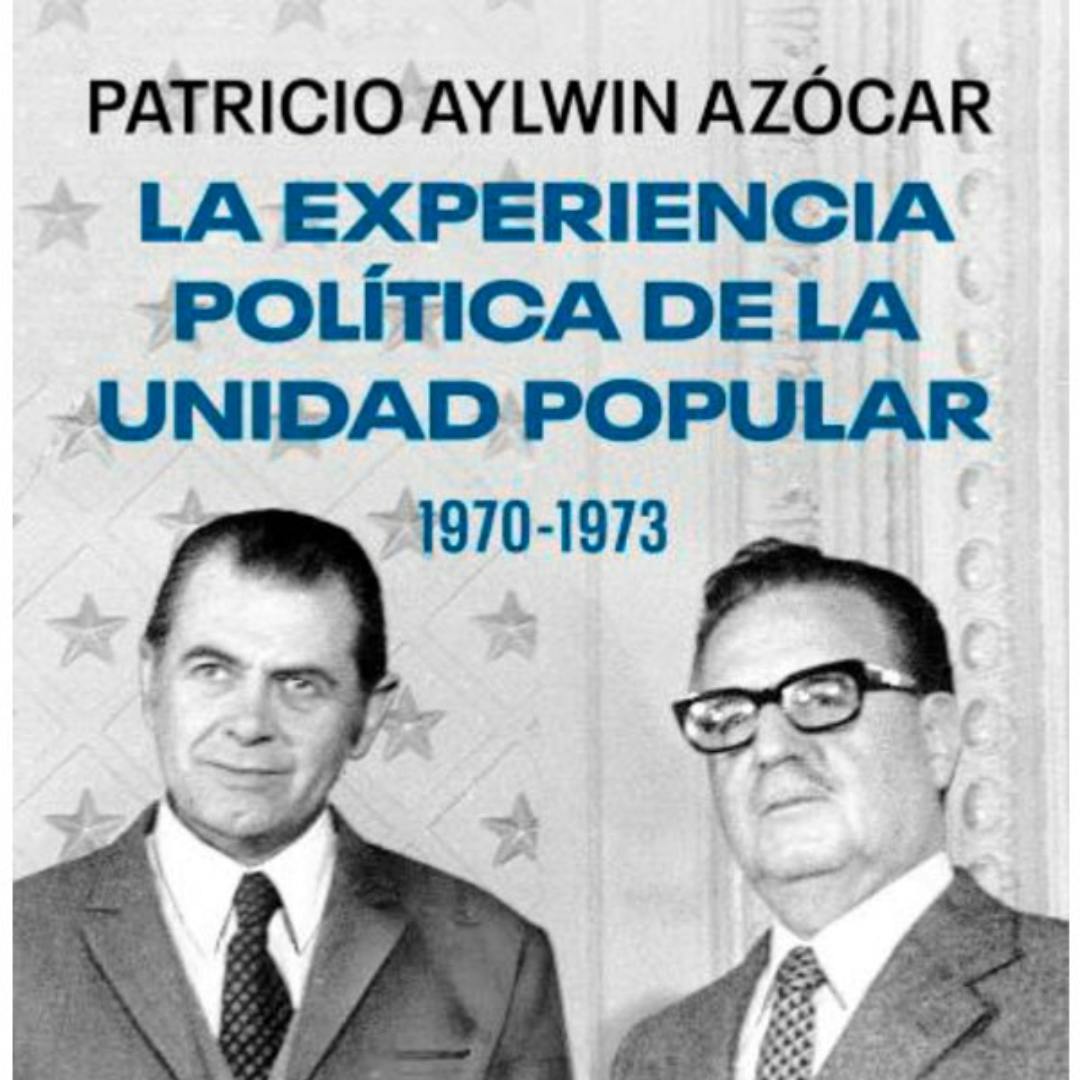  La experiencia política de la Unidad Popular 1970-1973