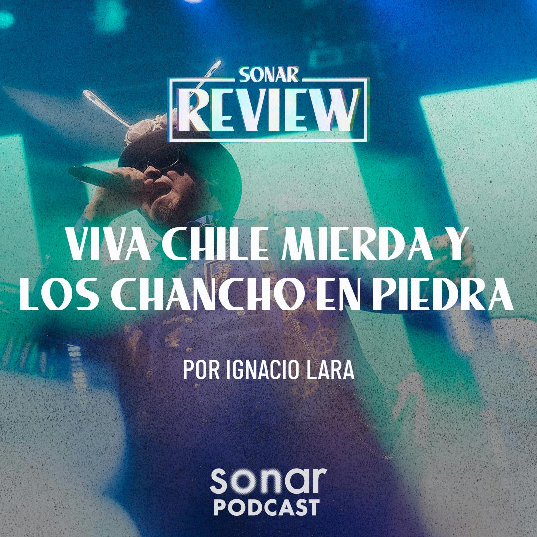 Viva Chile Mierda y Los Chancho en Piedra