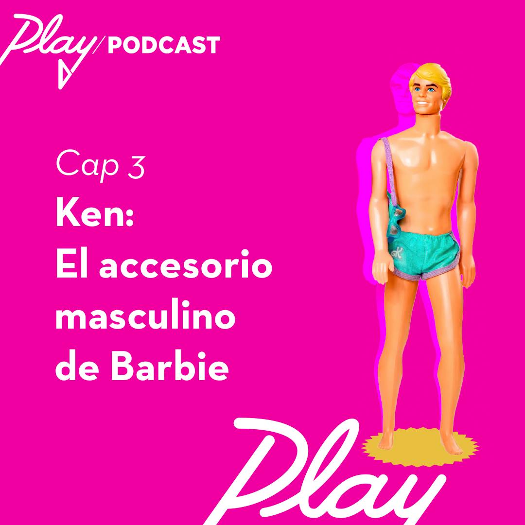 E3. Ken, el Accesorio Masculino de Barbie