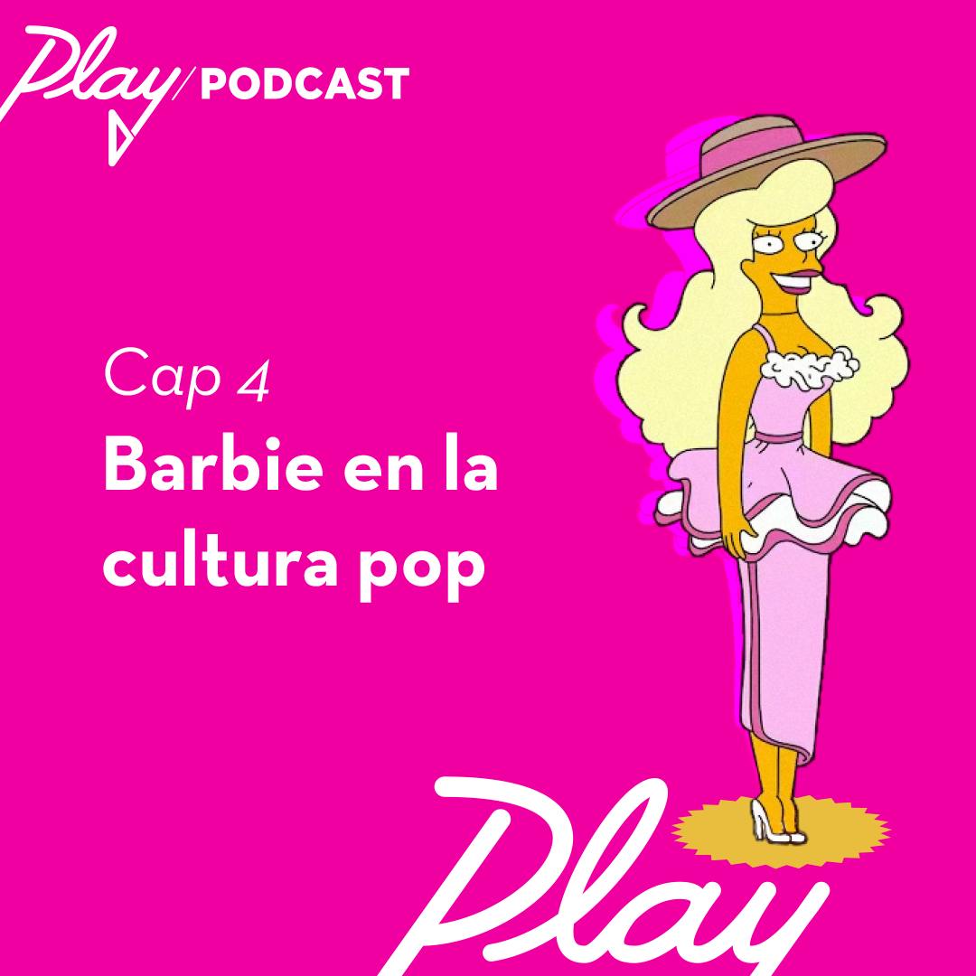E4. Barbie en la cultura pop