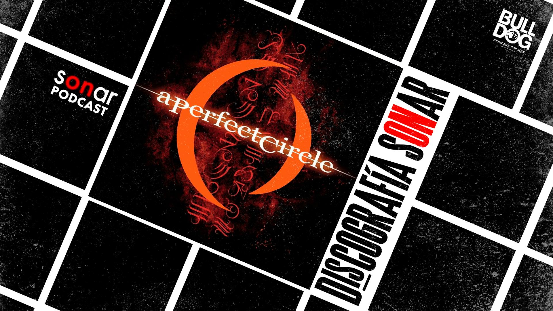 A Perfect Circle - Mer De Noms