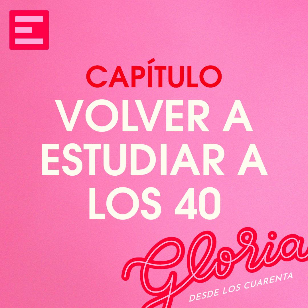 Volver a Estudiar a los 40