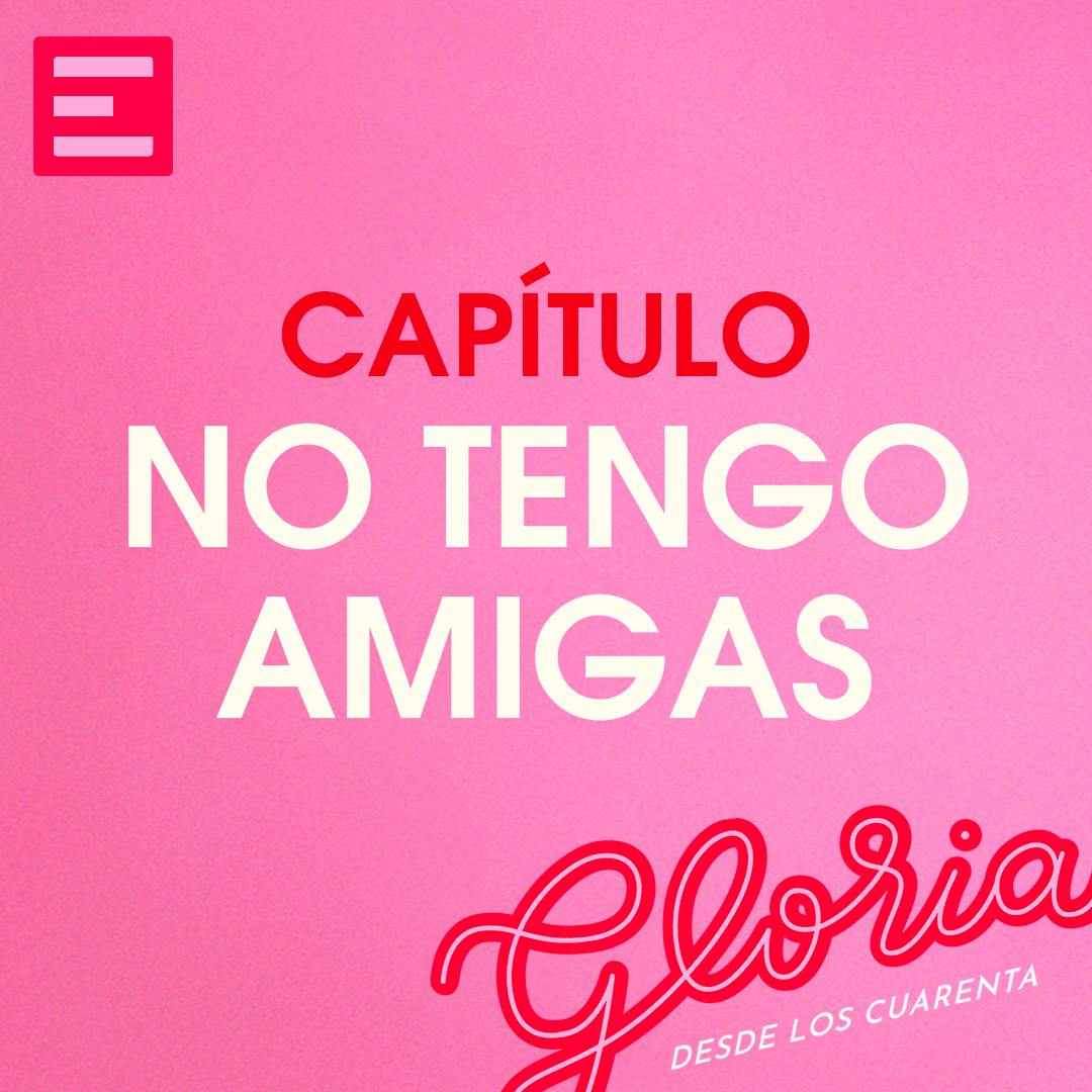 No Tengo Amigas
