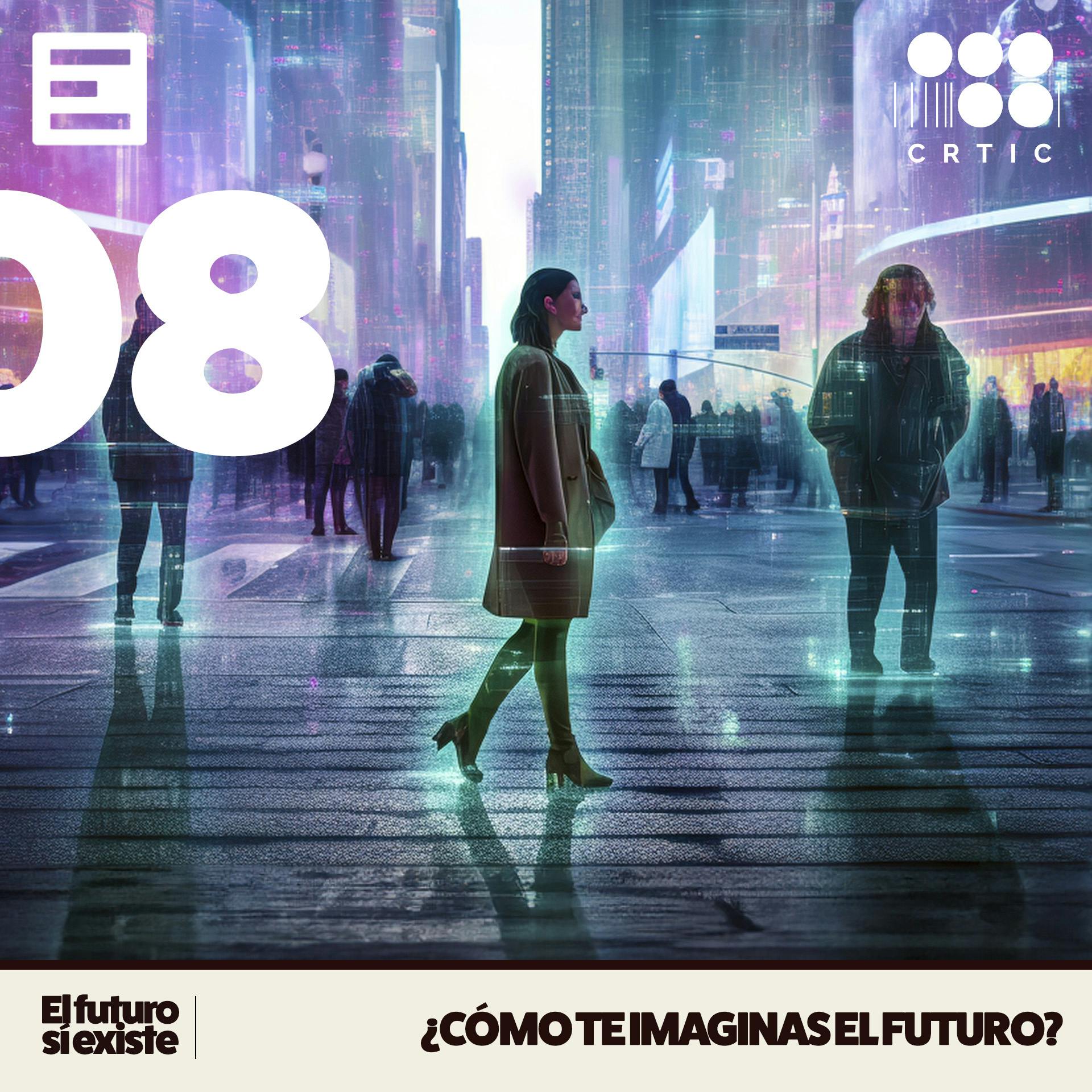 ¿Cómo te imaginas el Futuro? 