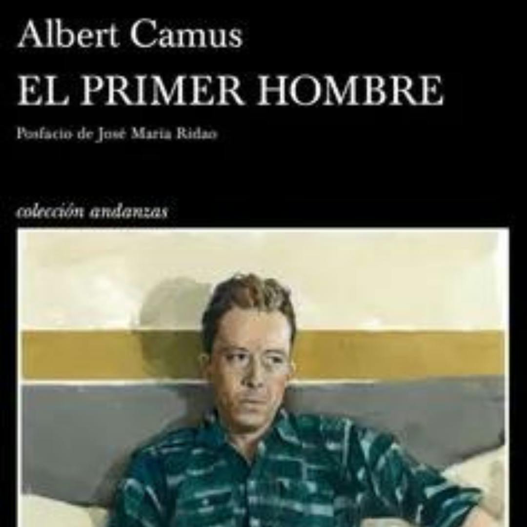 La autobiografía póstuma de  Albert Camus El Primer Hombre