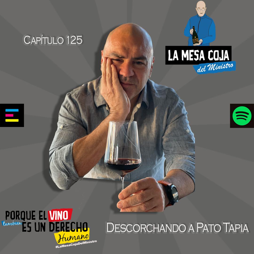 Descorchando a Pato Tapia