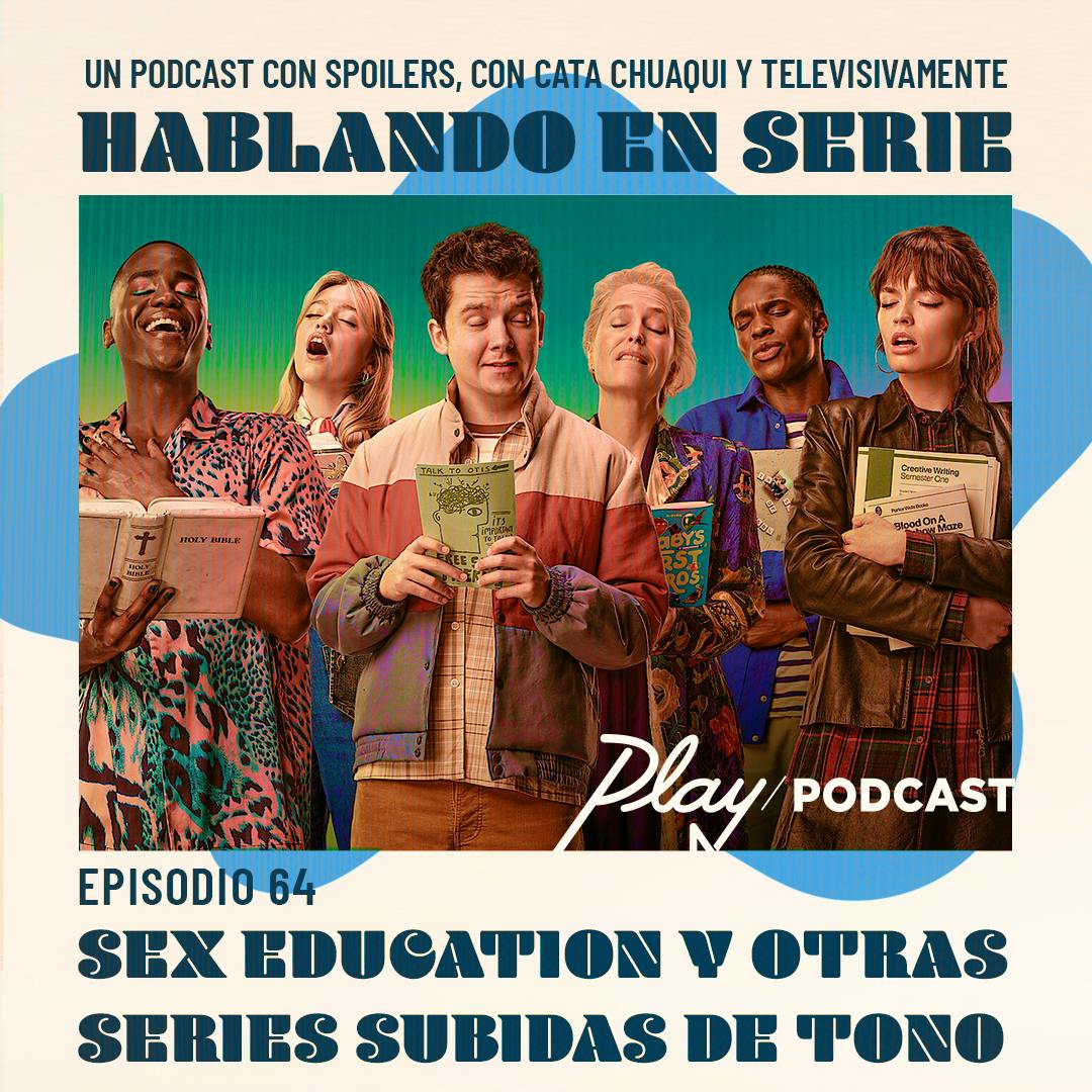 Sex Education y otras series subidas de tono