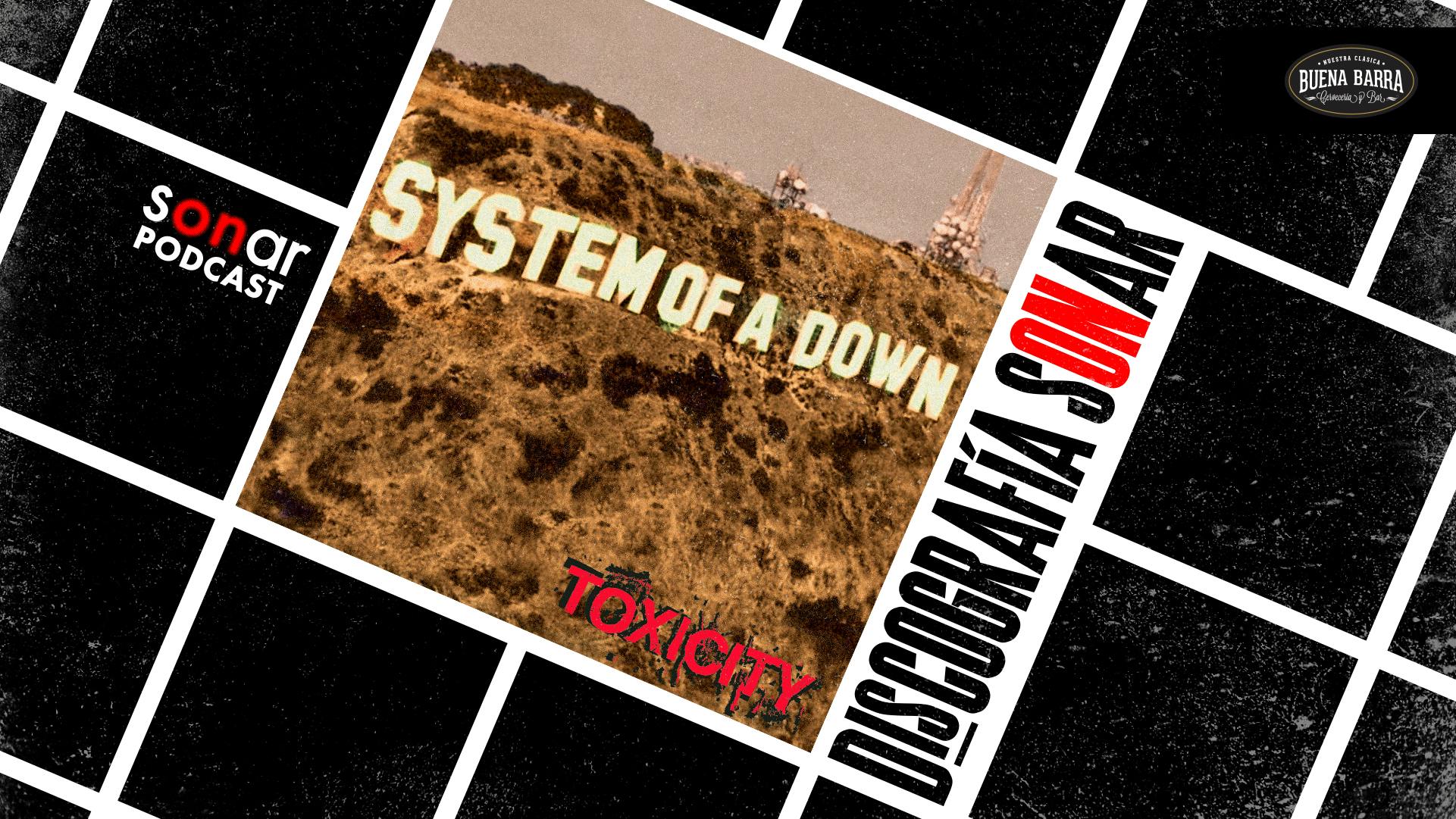 Discografía Sonar | System of a Down - Toxicity