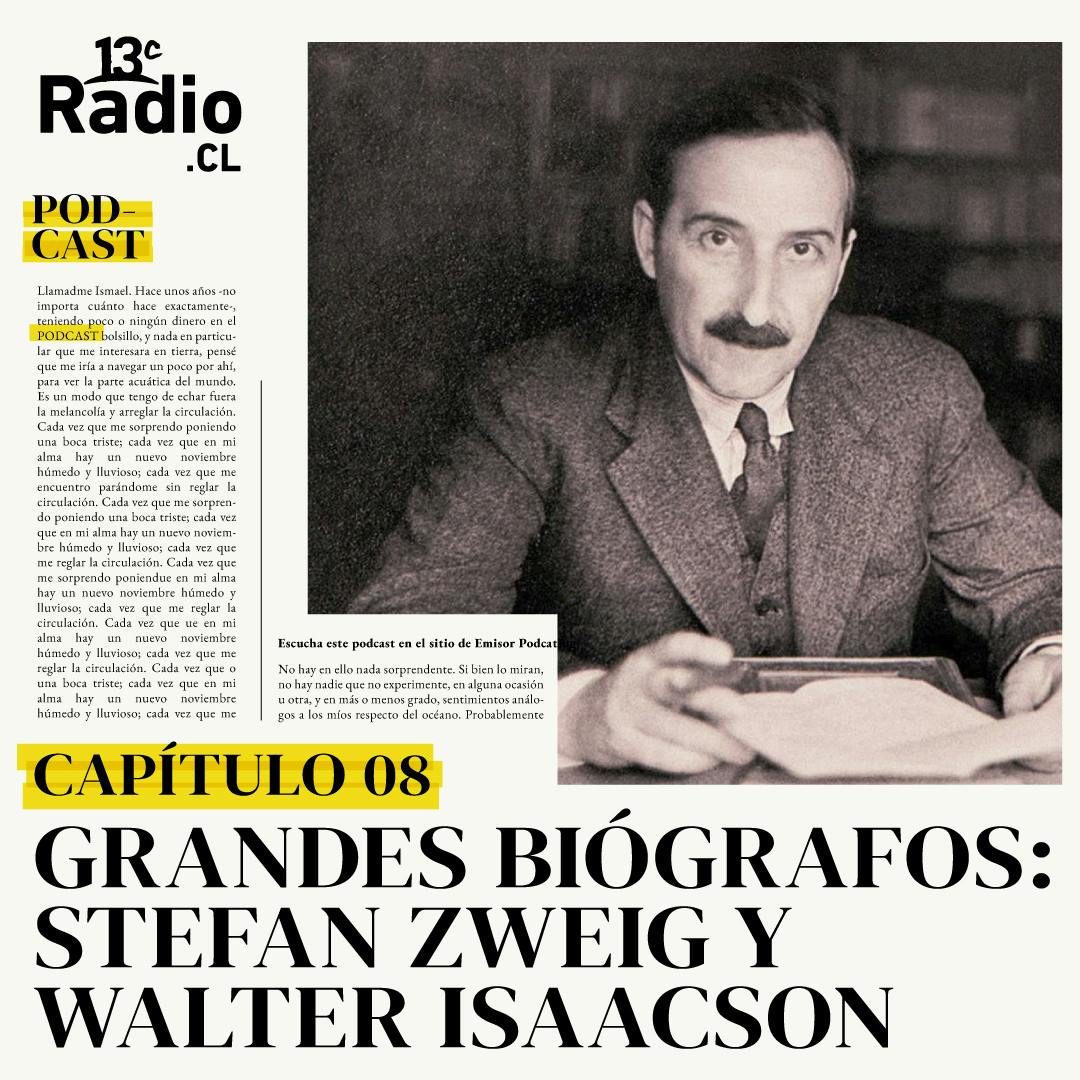 Grandes biógrafos: Stefan Zweig y Walter Isaacson