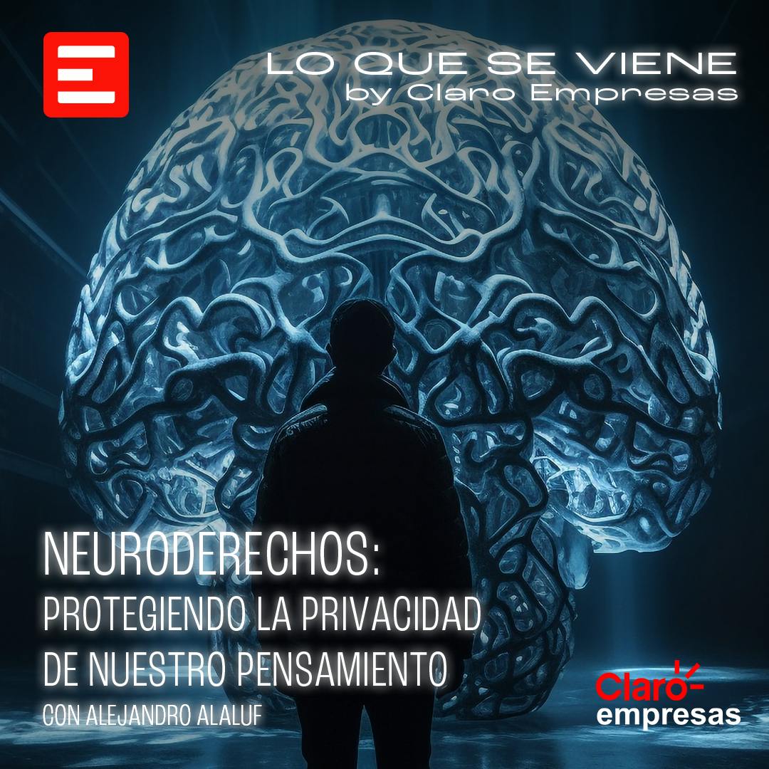 Neuroderechos: Protegiendo la Privacidad de Nuestro Pensamiento