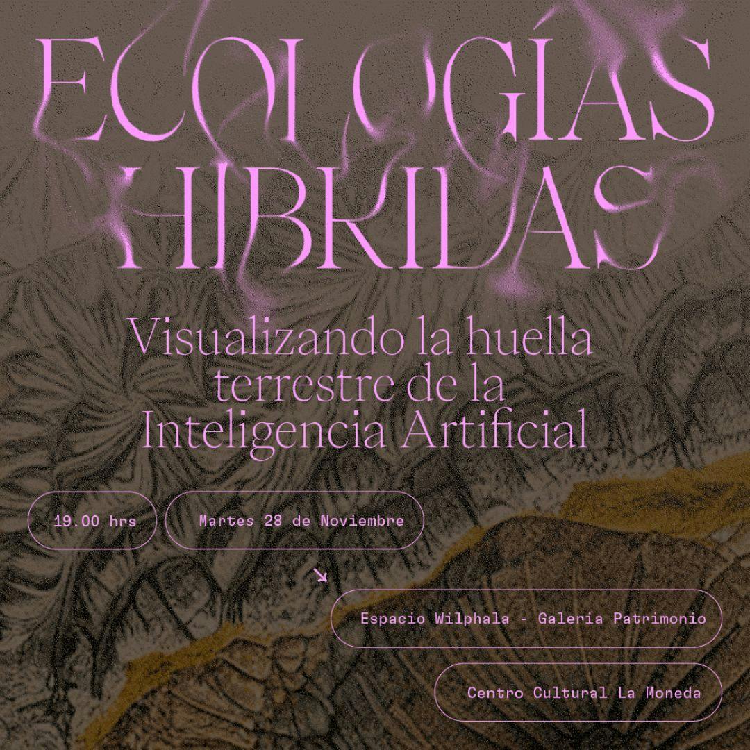  La Exposición “Ecologías Híbridas”       