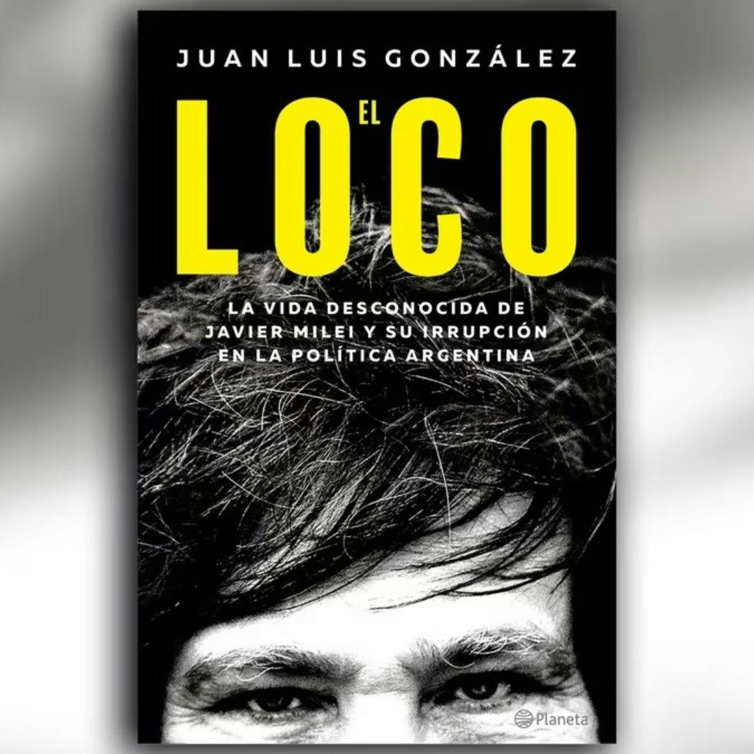 El libro “El loco” de Juan Luis González      