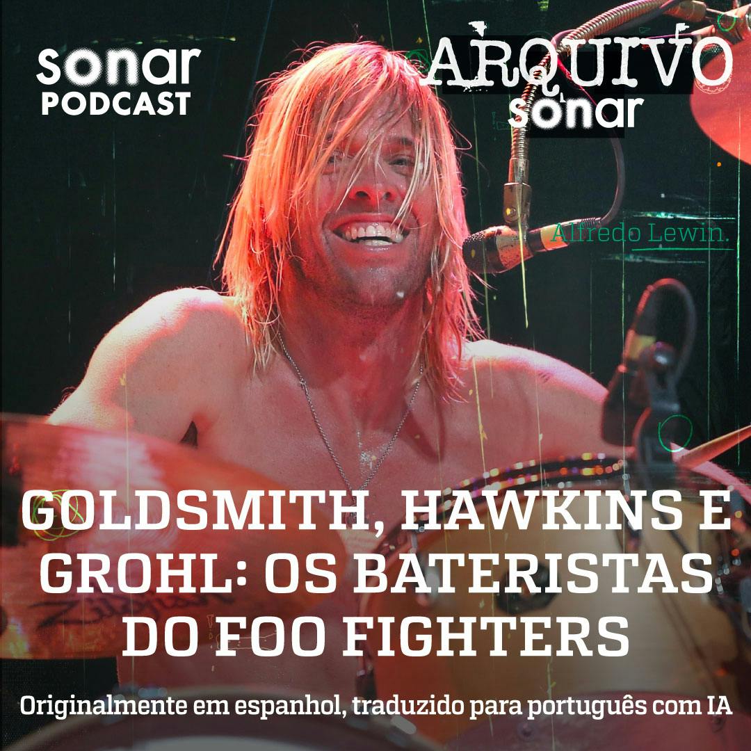 Goldsmith, Hawkins e Grohl: Os bateristas do Foo Fighters   