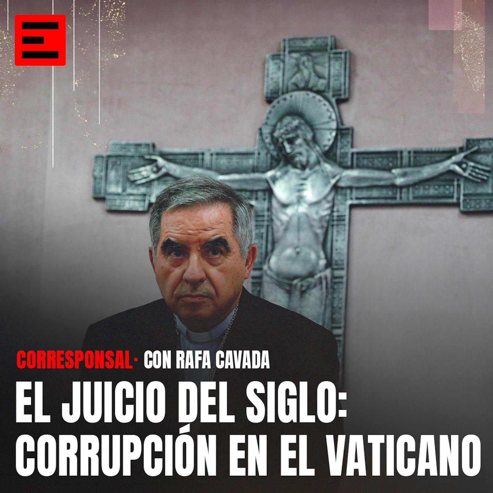 El juicio del siglo: Corrupción en el Vaticano