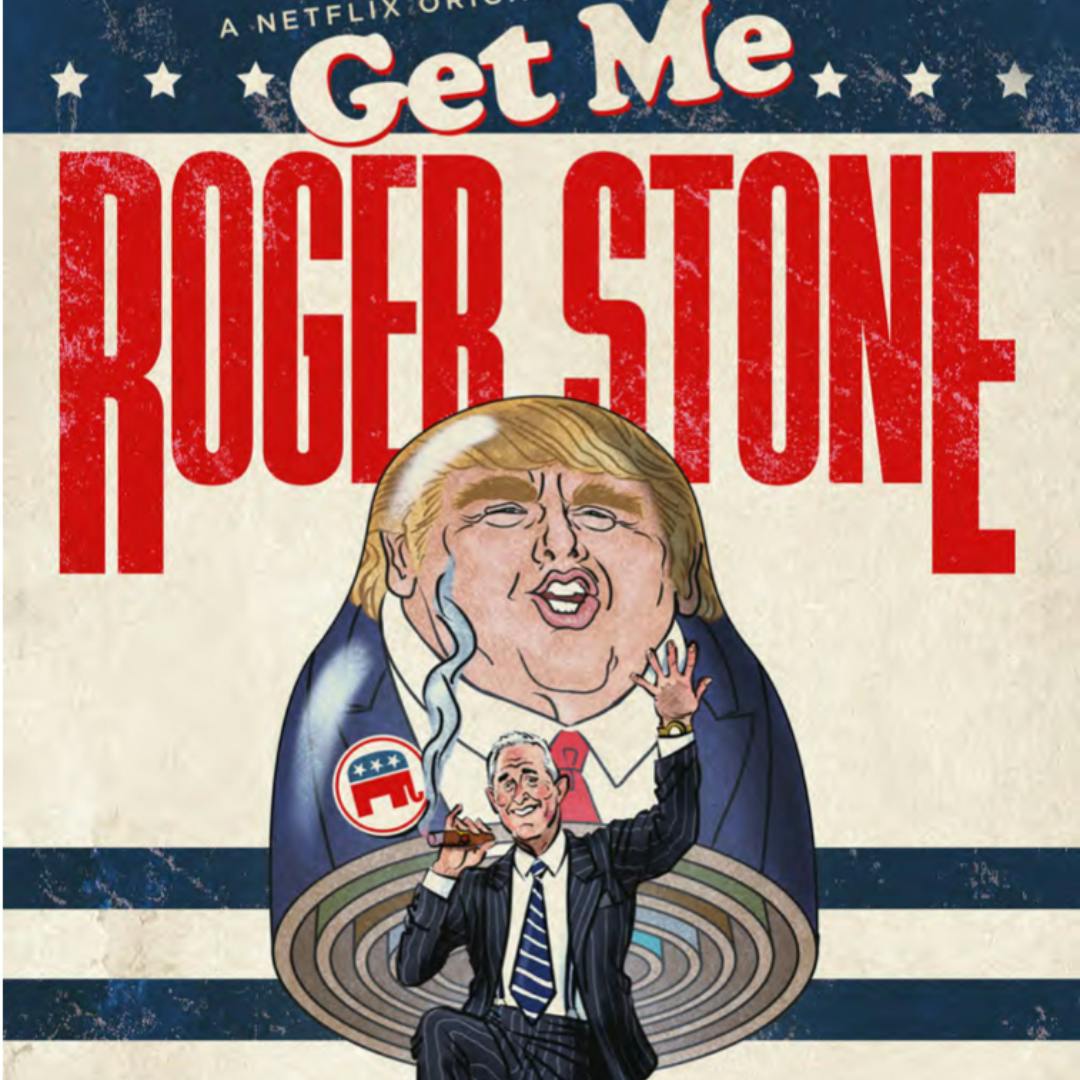 Documental Get me Roger Stone