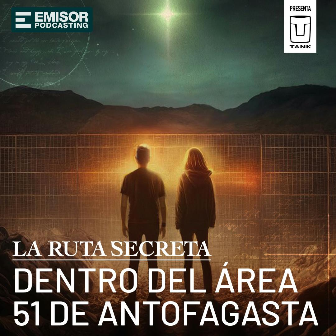 Dentro del Área 51 de Antofagasta