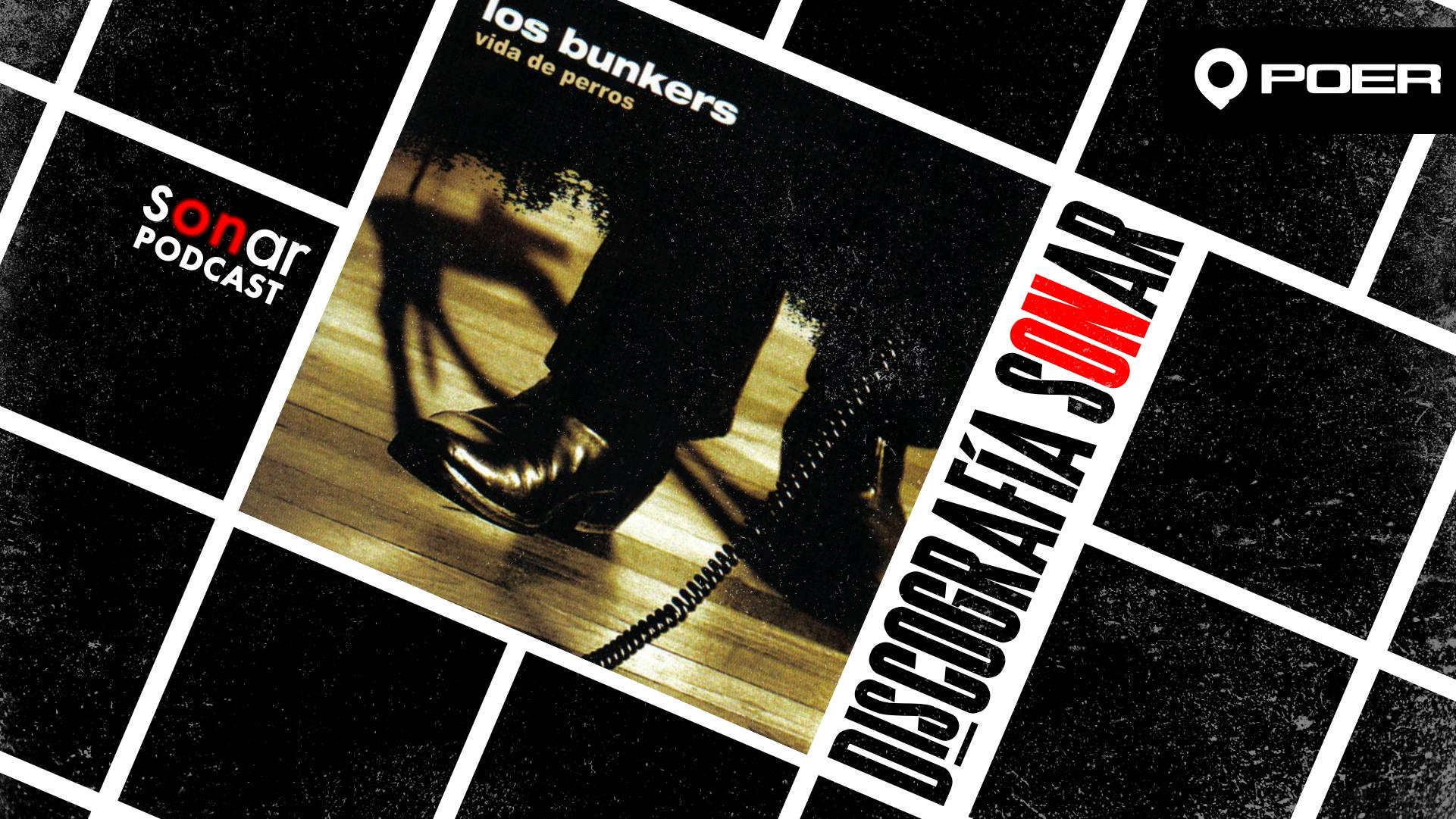 Los Bunkers - Vida de Perros