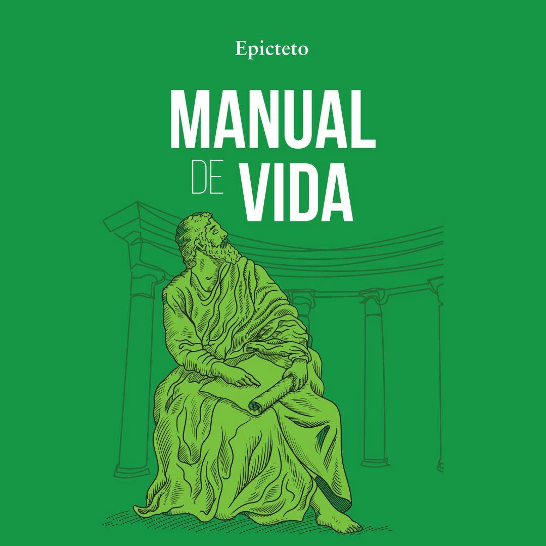 El Manual de Vida de Epicteto