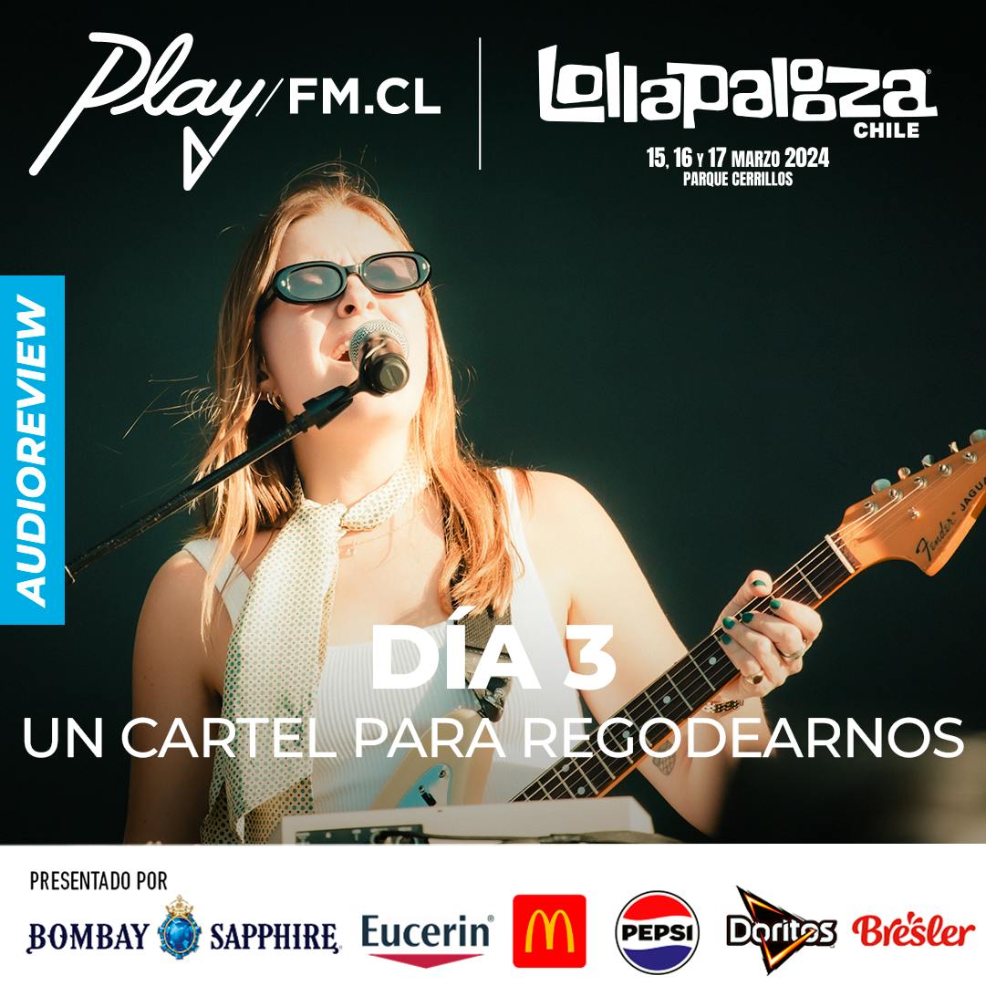 Lollapalooza 2024 | Día 3: Un cartel para regodearnos