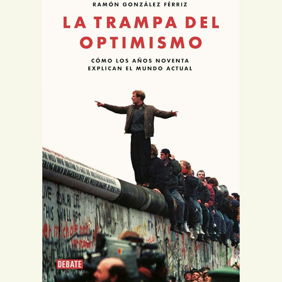 El libro La Trampa del Optimismo