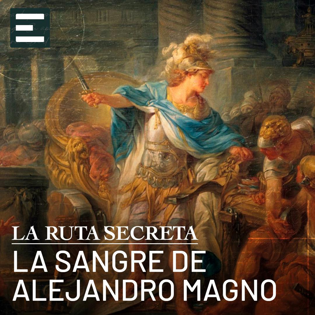 La Sangre de Alejandro Magno