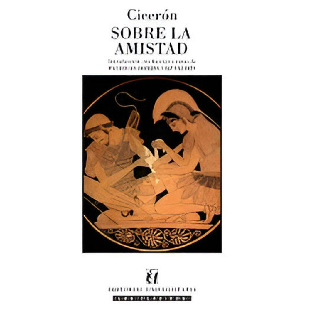 La traducción Cicerón, Sobre la Amistad. Introducción, traducción y notas