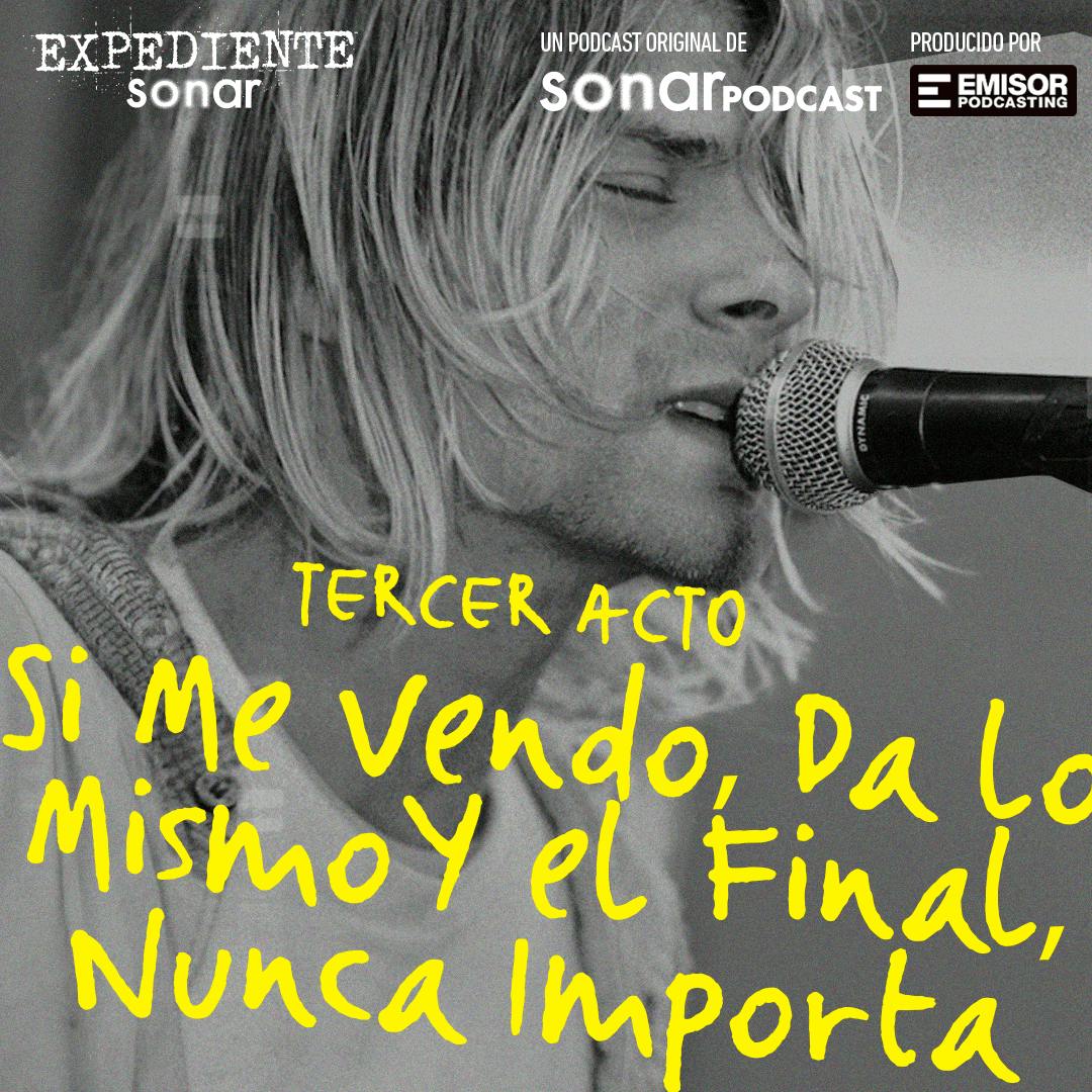 Tercer Acto - Si me vendo, da lo mismo y el final nunca importa