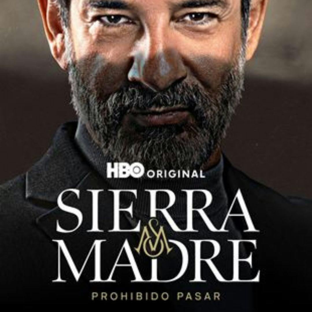La serie Sierra madre: Prohibido pasar