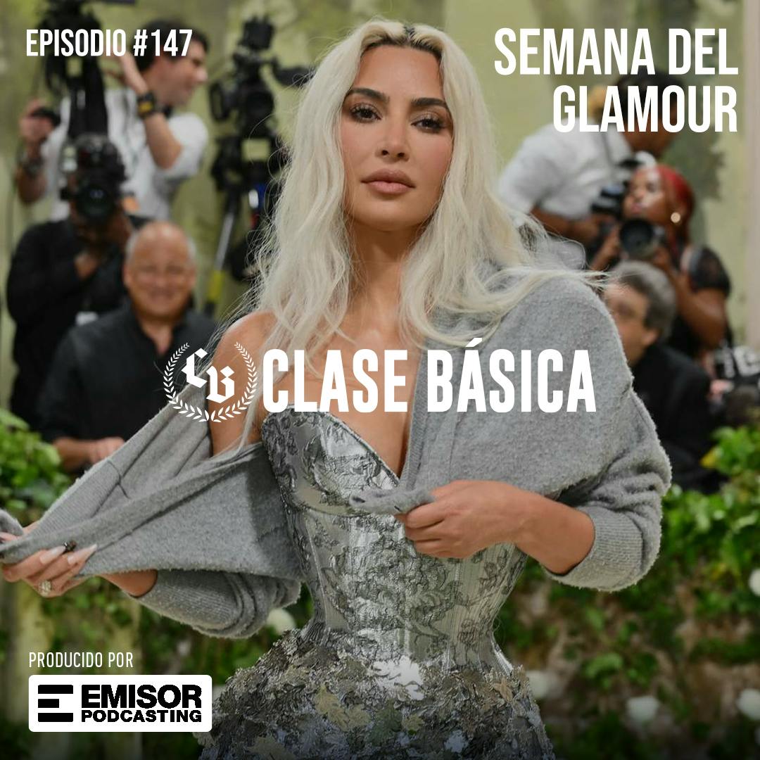 #147: Semana del glamour