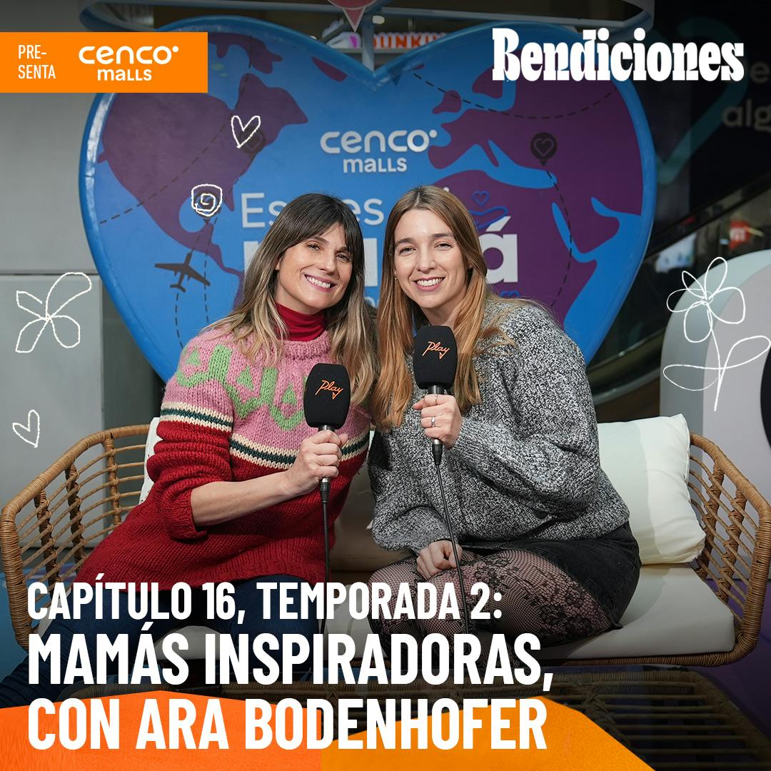 Mamás inspiradoras, con Ara Bodenhofer
