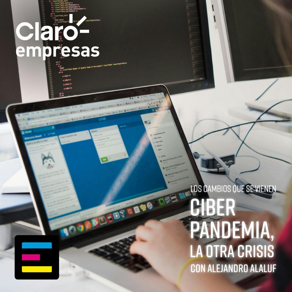Ciberpandemia: La Otra Crisis