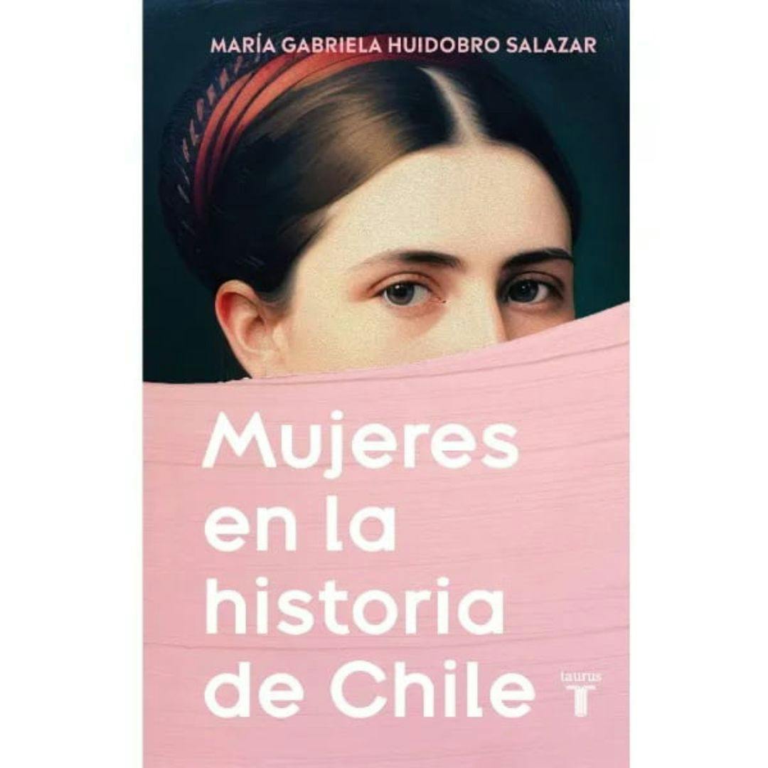 El libro Mujeres en la historia de Chile