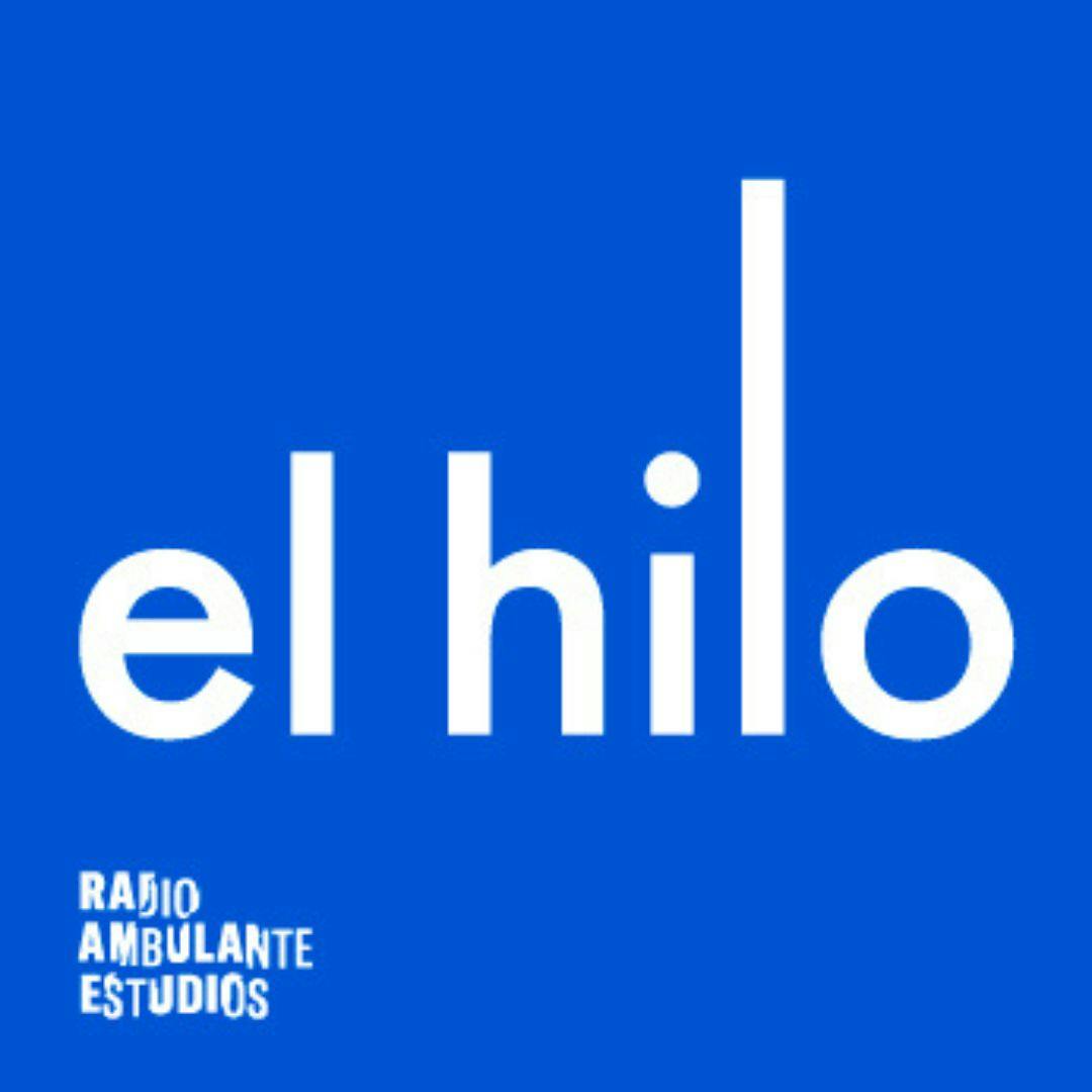 El podcast El Hilo