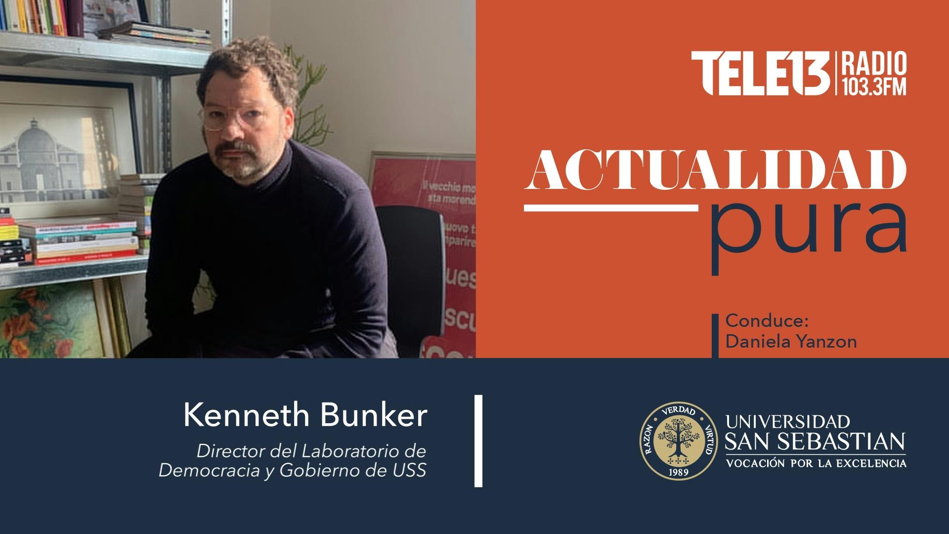 Una propuesta de reforma política simple que le puede dar gobernabilidad a Chile con Kenneth Bunker, director del Laboratorio de Democracia y Gobierno de la USS